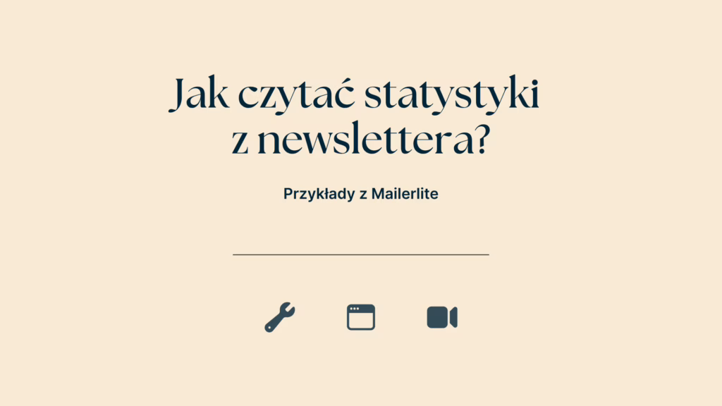 Jak czytać statystyki Newslettera?