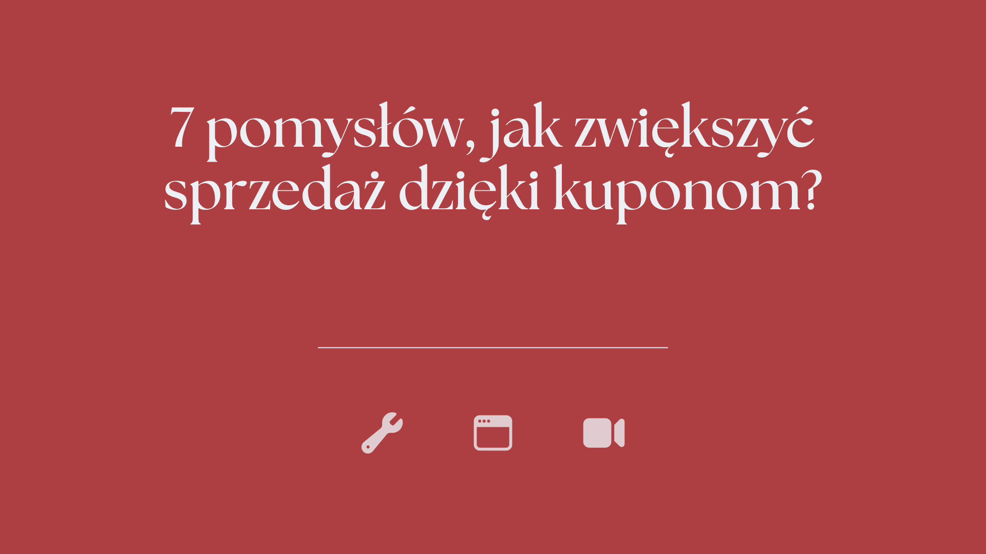 7 pomyslow jak zwiekszyc sprzedaz dzieki kuponom