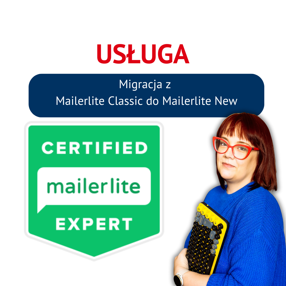 Klaudia Łapa, certyfikowana ekspertka Mailerlite oferująca migrację z mailerlite classic do mailerlite new.