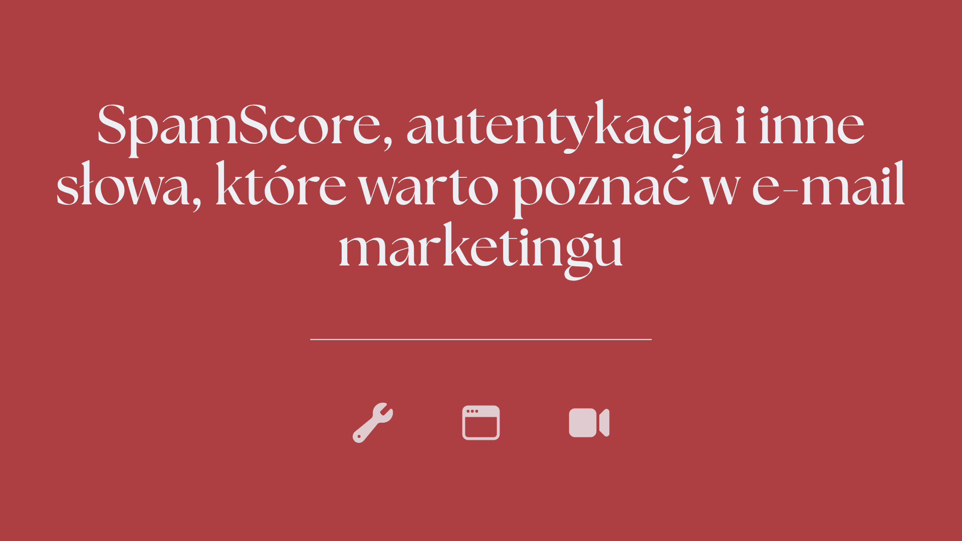 SpamScore autentykacja i inne slowa ktore warto poznac w e mail marketingu 1
