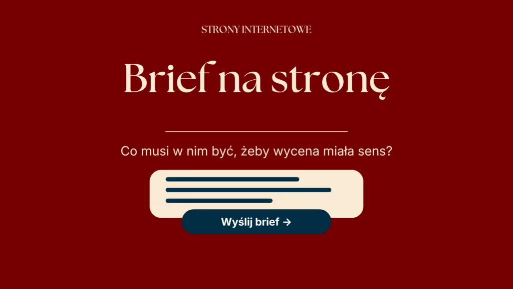 Brief na stronę internetową: co musi w nim być, żeby wycena miała sens 1 Brief na strone strony internetowe