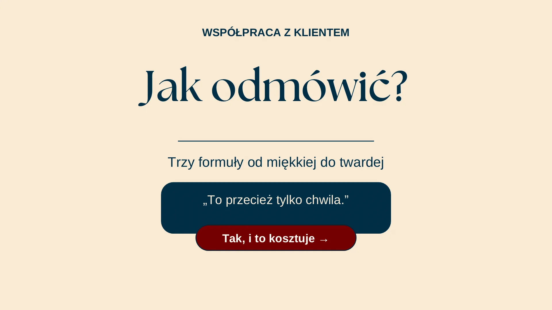 Jak odmawiać klientowi, który dokłada zadania spoza umowy